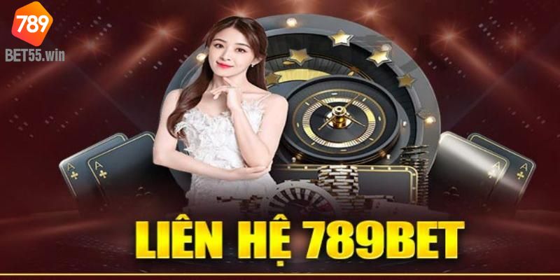 Các phương thức liên hệ 789BET nhanh nhất