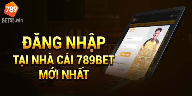 Các bước đăng nhập 789BET trên ứng dụng di động