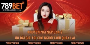 Khuyến Mãi Nạp Lần 2