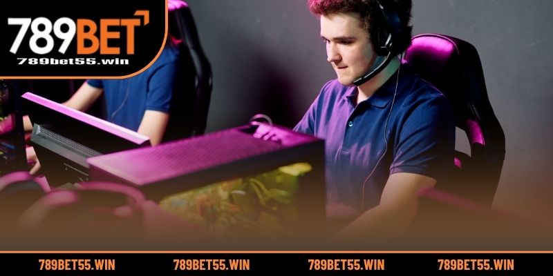 Mẹo chơi cá cược E-sport 789BET hiệu quả