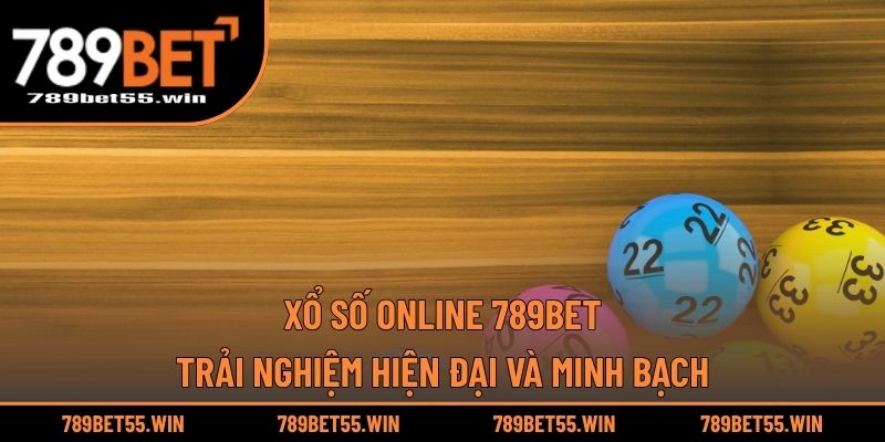 Xổ Số Online 789BET